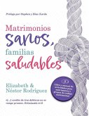 Matrimonios sanos, familias saludables