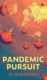 Pandemic Pursuit