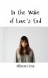 In the Wake of Love's End - Bild 1