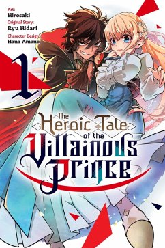 Cover The Heroic Tale of the Villainous Prince, Vol. 1