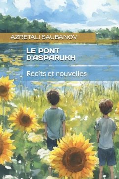 Cover LE PONT D'ASPAROUKH