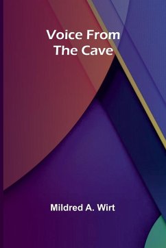 Voice from the Cave - A. Wirt, Mildred