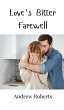 Love's Bitter Farewell - Bild 1
