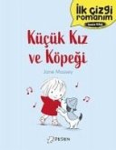 Ilk Cizgi Romanim Kücük Kiz ve Köpegi