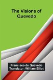 The Visions of Quevedo The Visions of Quevedo