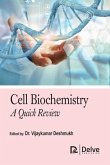 Cell Biochemistry: A Quick Review Cell Biochemistry: A Quick Review