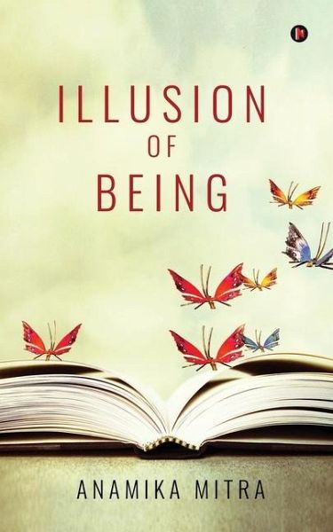 Illusion of Being
