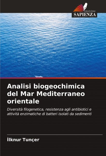Analisi biogeochimica del Mar Mediterraneo orientale Analisi biogeochimica del Mar Mediterraneo orientale