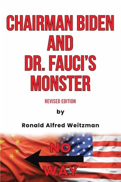 Cover Chairman Biden and Dr. Fauci's Monster