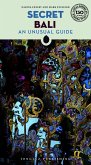 Secret Bali - An Unusual Guide Secret Bali - An Unusual Guide
