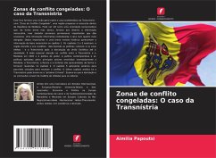 Zonas de conflito congeladas: O caso da Transnístria - Papoutsi, Aimilia