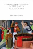 A Cultural History of Chemistry in the Early Modern Age A Cultural History of Chemistry in the Early Modern Age