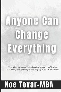 Anyone Can Change Everything - Tovar-Mba, Noe