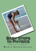 Baby Steps in Physics