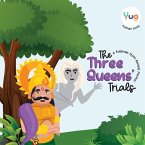 The Queens' Three Trials