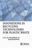 Innovations in Recycling Technologies for Plastic Waste Innovations in Recycling Technologies for Plastic Waste