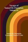 Voyages of Samuel De Champlain - Volume 03