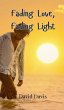 Fading Love, Fading Light - Bild 1