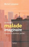 Le nouveau malade imaginaire