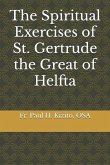 The Spiritual Exercises of St. Gertrude the Great of Helfta