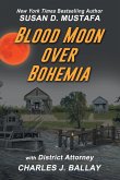 Blood Moon Over Bohemia Blood Moon Over Bohemia