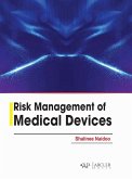 Risk Management of Medical Devices Risk Management of Medical Devices