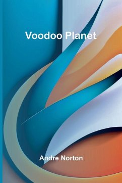 Voodoo Planet - Norton, Andre