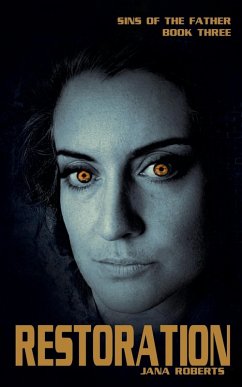 Sins of the Father - Restoration - Roberts, Jana
