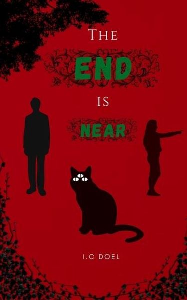 The End is Near The End is Near