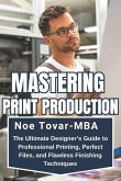 Mastering Print Production