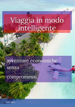 Viaggia in modo intelligente - Days, Bright