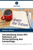Verwendung eines RTI-Rahmens zur Sicherstellung des Lernerfolgs Verwendung eines RTI-Rahmens zur Sicherstellung des Lernerfolgs
