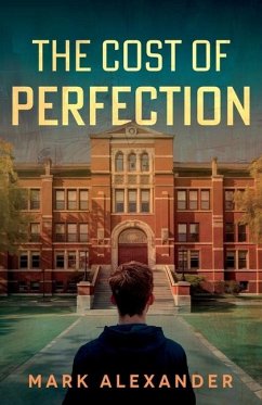 The Cost of Perfection - Alexander, Mark