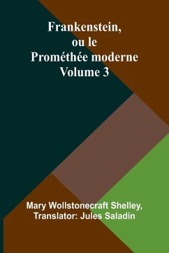 Cover Frankenstein, ou le Prométhée moderne Volume 3