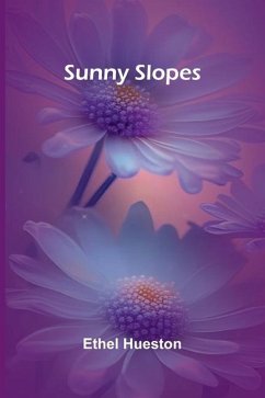 Sunny Slopes - Hueston, Ethel