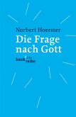 Die Frage nach Gott (eBook, PDF)
