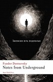 Notes from Underground (eBook, ePUB) Notes from Underground (eBook, ePUB)