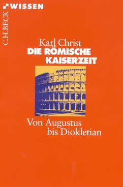 Die Römische Kaiserzeit (eBook, PDF) - Christ, Karl