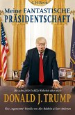 Meine fantastische Präsidentschaft (eBook, PDF)