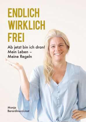 ENDLICH WIRKLICH FREI ENDLICH WIRKLICH FREI