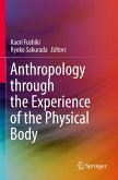 Anthropology through the Experience of the Physical Body