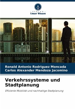 Verkehrssysteme und Stadtplanung - Rodriguez Moncada, Ronald Antonio;Mendoza Jacomino, Carlos Alexander