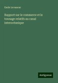 Rapport sur le commerce et le tonnage relatifs au canal interocéanique Rapport sur le commerce et le tonnage relatifs au canal interocéanique