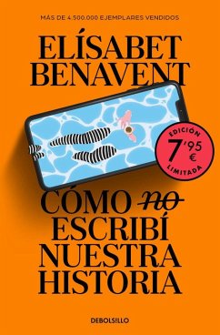 Cover Cómo (no) escribí nuestra historia (Campaña edición limitada)