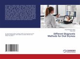 Different Diagnostic Methods for Oral Dryness Different Diagnostic Methods for Oral Dryness