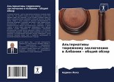 Al'ternatiwy türemnomu zaklücheniü w Albanii - obschij obzor