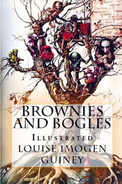 Brownies and Bogles - Louise Imogen Guiney