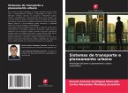 Sistemas de transporte e planeamento urbano Sistemas de transporte e planeamento urbano