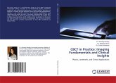 CBCT in Practice: Imaging Fundamentals and Clinical Insights CBCT in Practice: Imaging Fundamentals and Clinical Insights