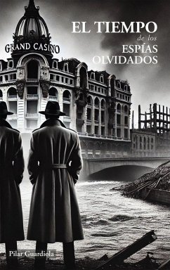 Cover El tiempo de los espías olvidados